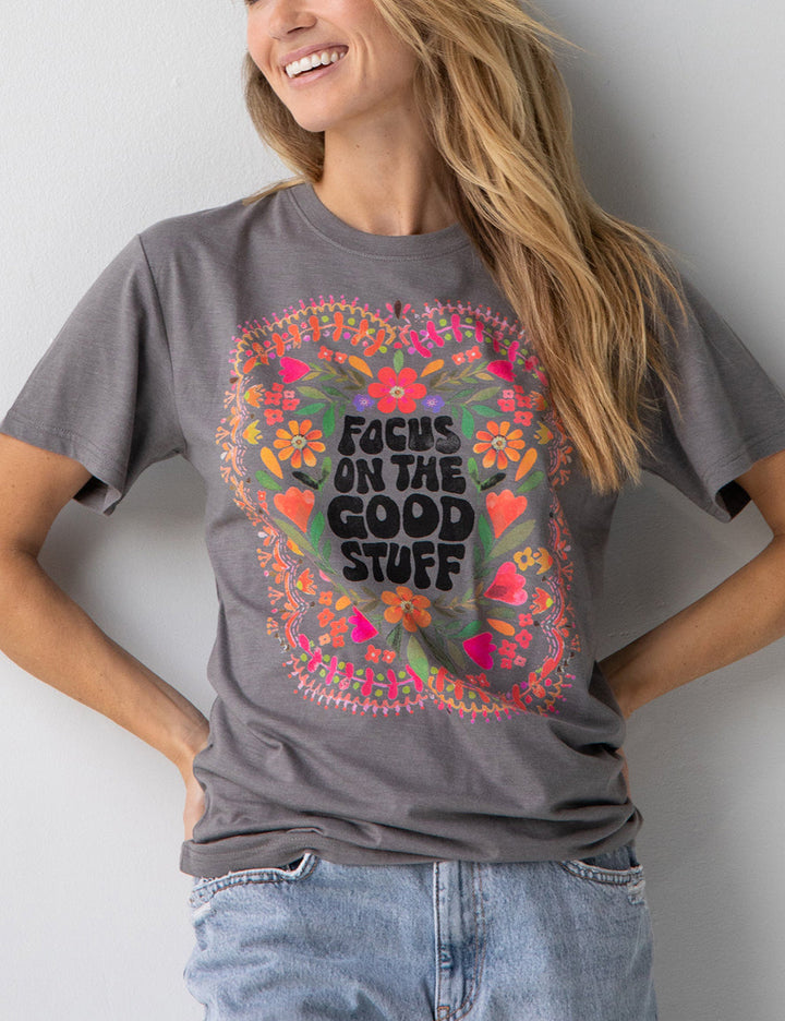 Concentrez-vous sur les bonnes choses - T-shirt surdimensionné